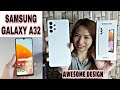 SAMSUNG GALAXY A32 Unboxing and Review - Philippines