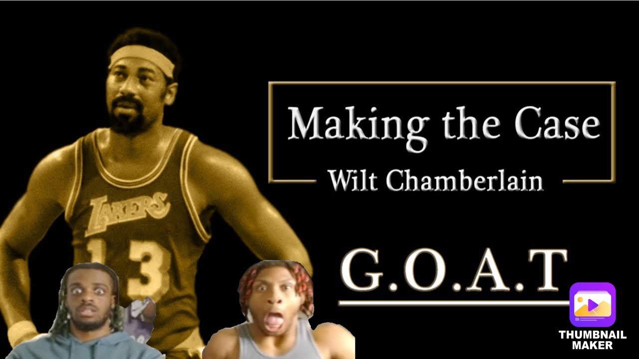 WILT CHAMBERLAIN WAS BUILT DIFFERENT! Ki & Jdot Reacts to Making the Case - Wilt Chamberlain