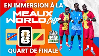 #BehindTheScenes at the MEAUX WORLD CUP | DRC 🇨🇩 vs CONGO 🇨🇬 | QUARTER-FINAL 🔥