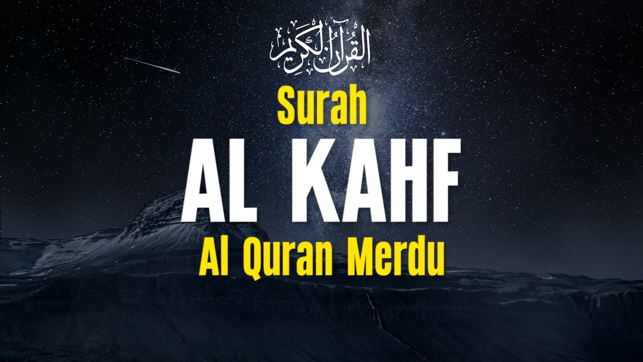 SURAH AL KAHF DI JUMAT BERKAH | Murottal Quran Merdu | Ahmad Al Shalabi