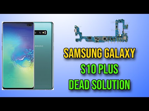 Samsung Galaxy S10 Plus don&rsquo;t Turn On/Power On Issue..no power on. Dead solution..auto reding.