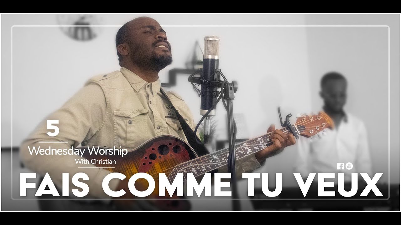 Fais comme tu veux Christian ilunga YouTube