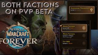 How to Play BOTH FACTIONS on PVP ruleset in WOW FOREVER BETA FOR FREE in 2 minutes