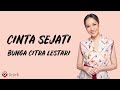 Cinta Sejati - Bunga Citra Lestari | BCL (Lirik Lagu) ~ Ost. Habibie Ainun