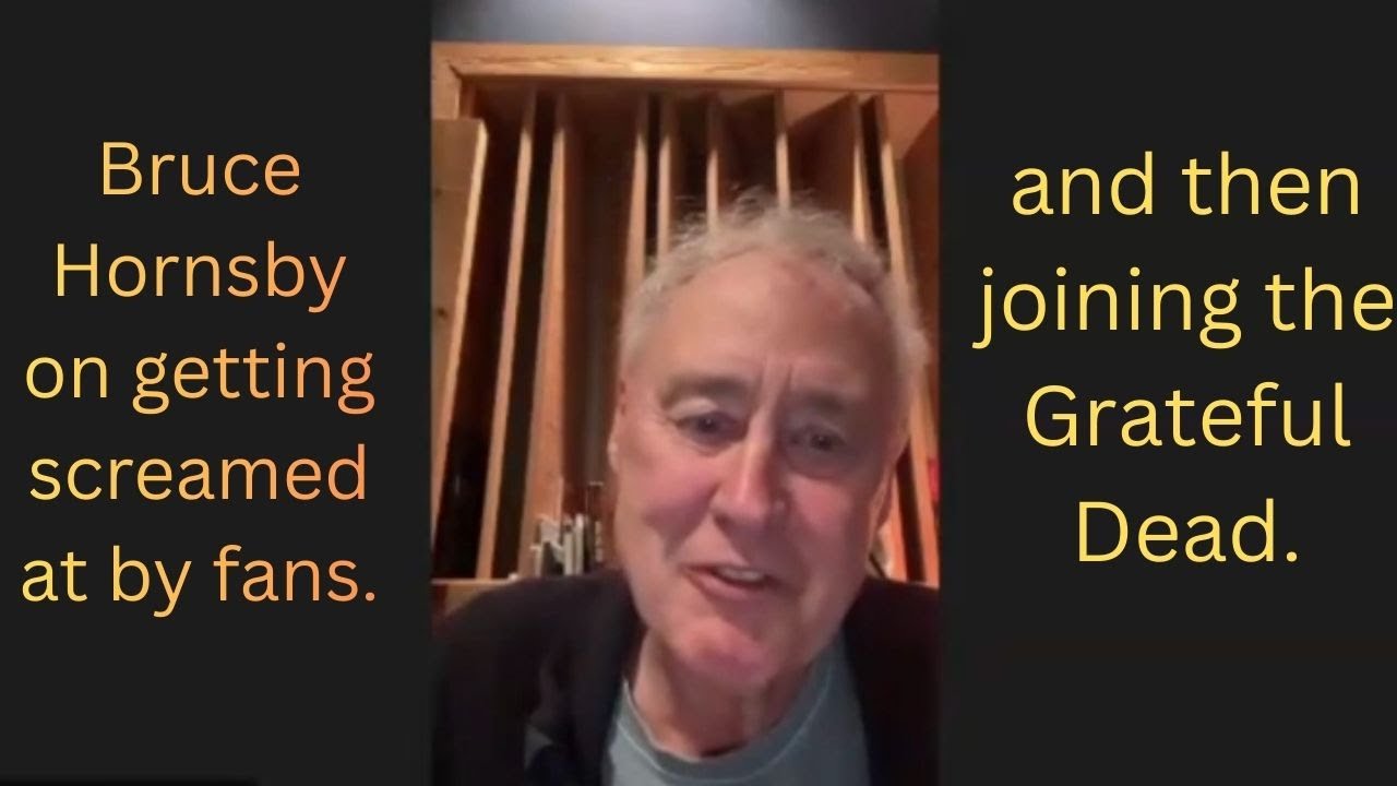 How Bruce Hornsby Started with the Dead