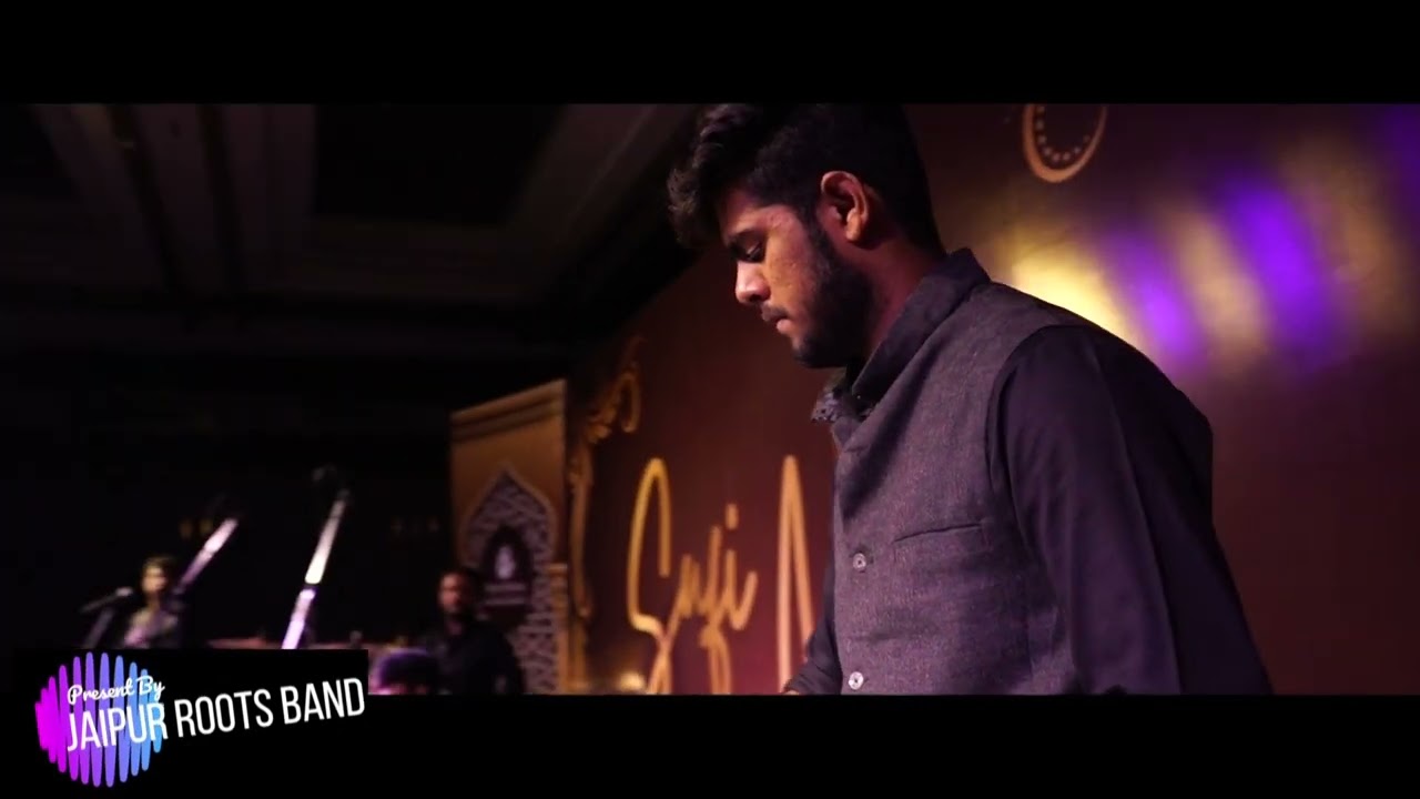 sajda tera sajda / mashup / live performance by (jaipur roots band) /sufi band /call us:- 9571972018