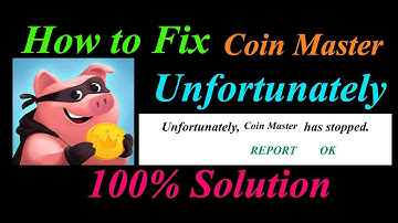 How to fix Coin master App Unfortunately Has Stopped Problem Solution - Coin master Stopped Error