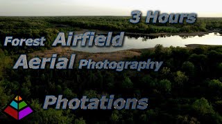 3 Hours Forest Airfield Aerial Photography by Photations 1,737 views 6 months ago 2 hours, 57 minutes