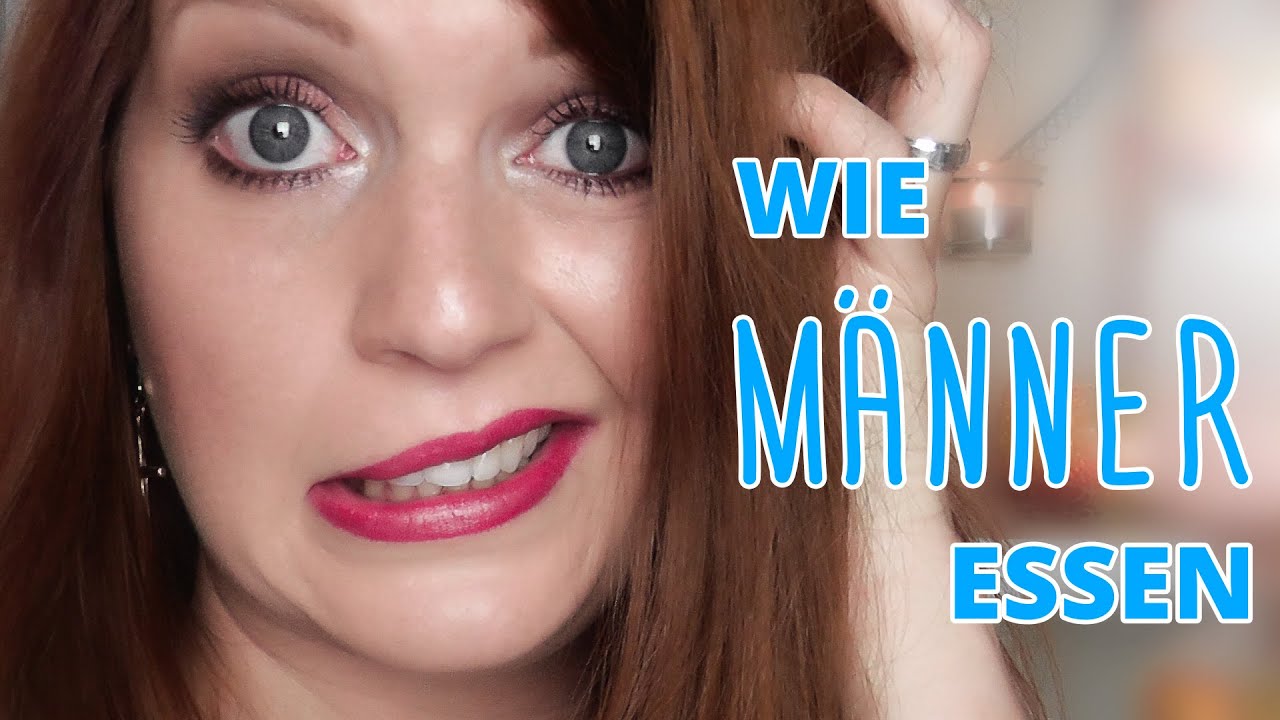 Typische Essgewohnheiten der Männer | mit Einfach Hannah