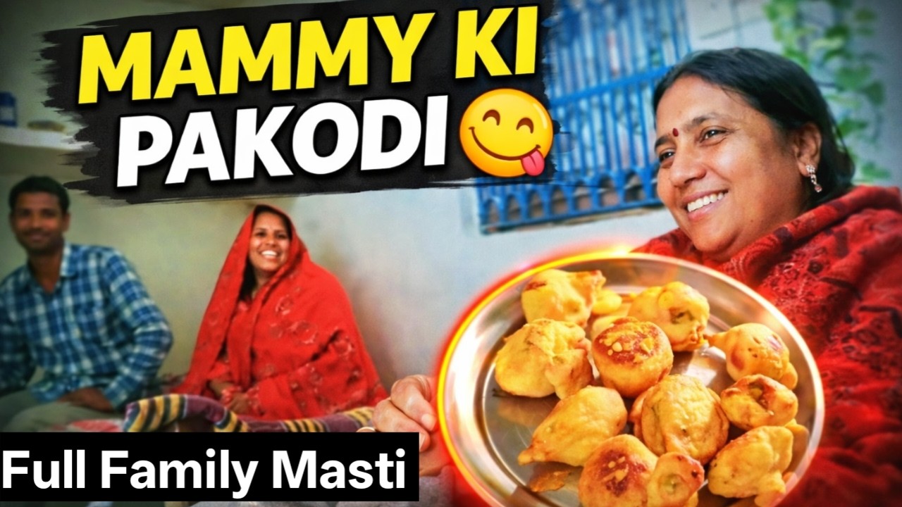 Aaj Mammy Ne Garma garam pakodi Banayi 🥰| Or Family vlogs ghar ki masti | & simple lifestyle