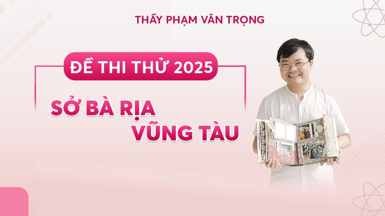 ĐỀ THI THỬ MÔN HÓA SỞ BÀ RỊA VŨNG TÀU