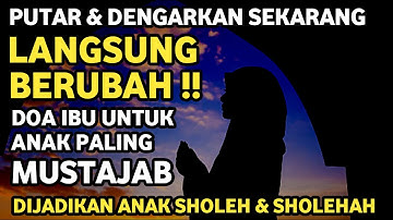 Doa agar anak jadi penurut dan patuh, Putar Saat Anak Tertidur & Sebagai Pengantar Tidur