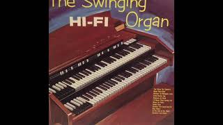 The Swinging Hi-Fi Organ Merlin & His Trio