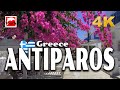 ANTIPAROS (Αντίπαρος), Greece ► Detailed Video Guide, 36 min. 4K ► version 2 (Touch)