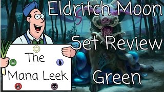Eldritch Moon Limited Set Review - Green
