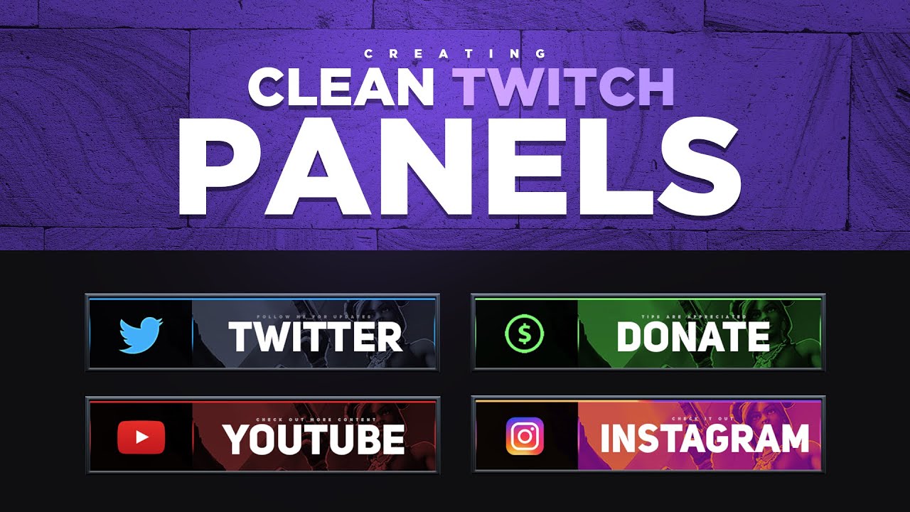 Creating Clean Professional Twitch Panels In Photoshop Youtube