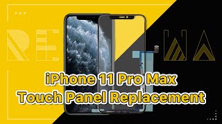 The Cost-effective Refurbishing Solution for iPhone Screen Touch Issue (iPhone 11 Pro Max Demo)