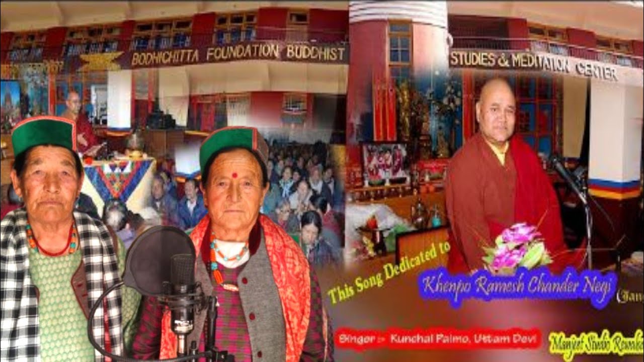 This Song Dedicated to Khenpo Ramesh Chander Negi (Jangi) Kinno Kinnauri song