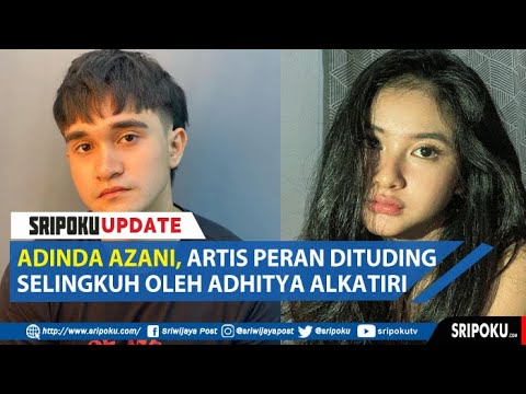 Adinda azani selingkuh