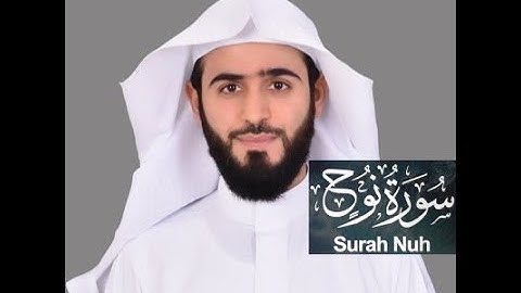 Abdulelah bin Aoun - Rewayat Hafs A'n Assem - Surat Nuh (71) - سورة نوح