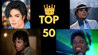 Top 50 BEST Michael Jackson Songs