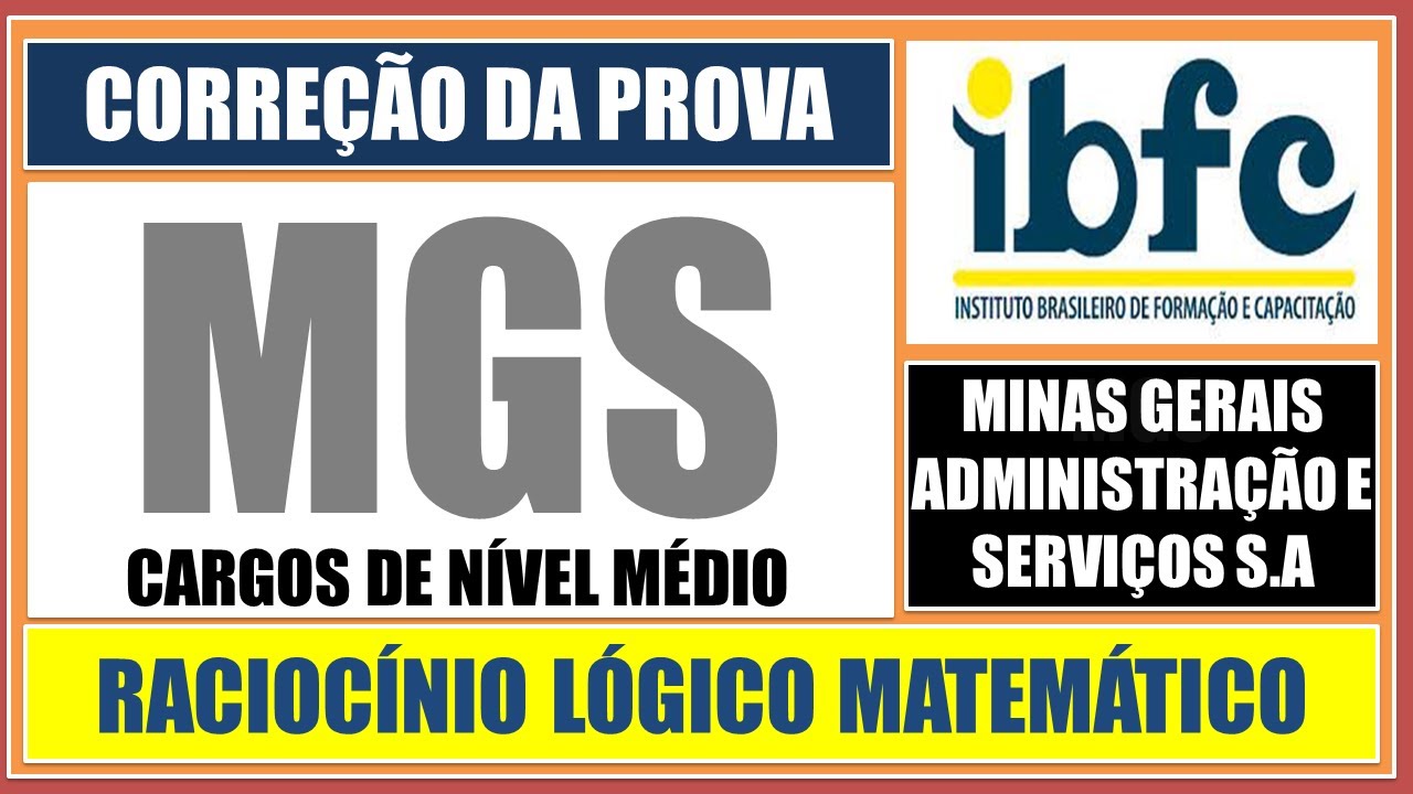 CORREÇÃO DA PROVA DA MGS - CARGOS DE NÍVEL MÉDIO - BANCA IBFC - 2024