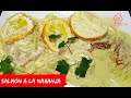 🍊 Cómo hacer SALMÓN A LA NARANJA - Receta muy fácil