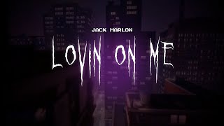 jack harlow - lovin on me [ sped up ] lyrics