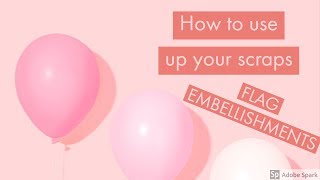 How to Use Your Scraps | Diy Flag Embellishments