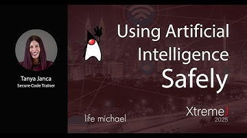 Using Artificial Intelligence, Safely | Tanya Janca