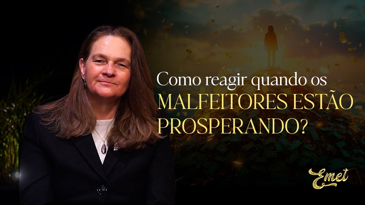 Como reagir quando os malfeitores estão prosperando? - YouTube