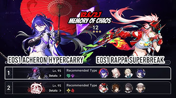 New v2.6/2.7 MoC 12 First Clear - E0S1 Acheron and E0S1 Rappa | Honkai Star Rail