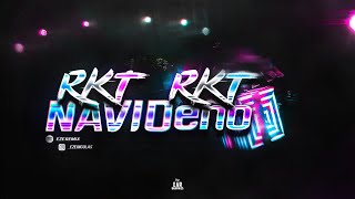 RKT NAVIDEÑO - EZE REMIX - RKT