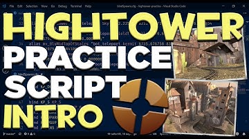 TF2 - Hightower Practice Script - Intro
