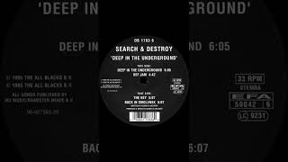 1995 - Search &amp; Destroy - Deep In The Underground