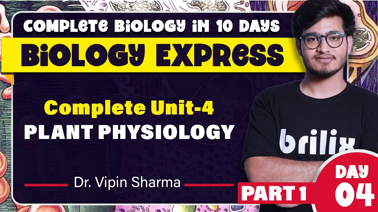 Complete Plant Physiology in One Shot Part-1 | Biology Express Series Day-4 ft. Vipin Sharma #brilix