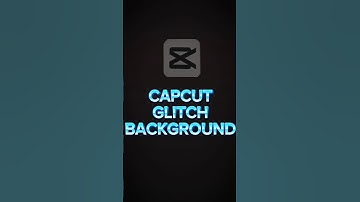 CapCut Glitch Background Made EASY  | #shorts #capcut