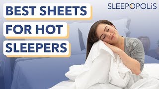 The Six Best Cooling Sheets for Hot Sleepers!!