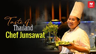 Thai-licious! | Chef Junsawat | Taste of Thailand
