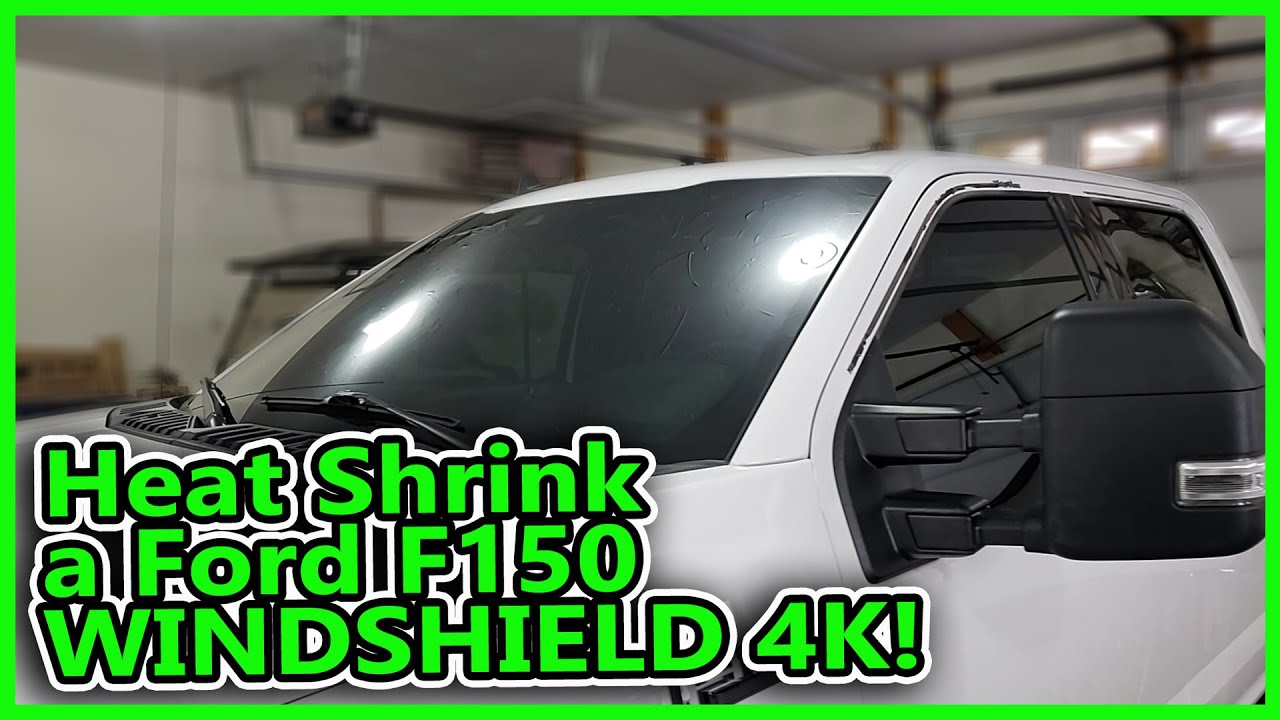Heat Shrinking FULL WINDSHIELD in 50 Window Tint on Ford F150 4K YouTube