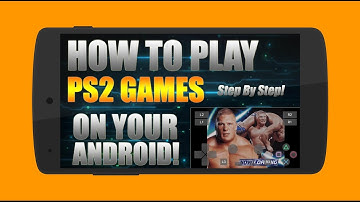how to play PS2 games on android phone.