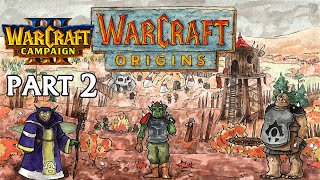 Warcraft III: Origins (Orc) - Part 2
