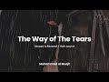 Way of Tears - Slowed   Reverb   Rain & Thunder
