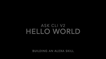Create a simple Hello World Alexa skill using ASK CLI V2 1