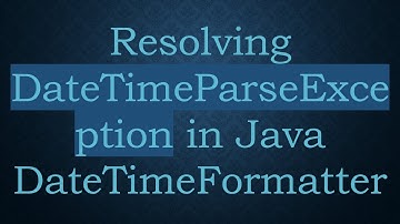 Resolving DateTimeParseException in Java DateTimeFormatter
