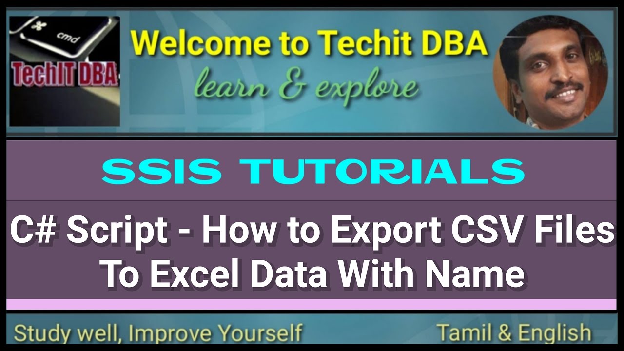PART 99 How to Export CSV Files To Excel Data With Name Using C# Script(Tamil) | TechIT DBA
