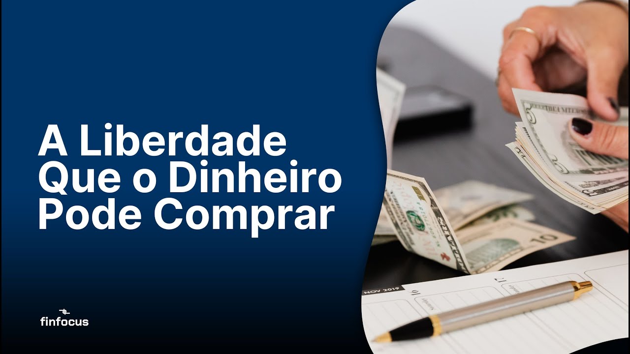 A Verdadeira Liberdade Que o Dinheiro Pode Comprar - YouTube