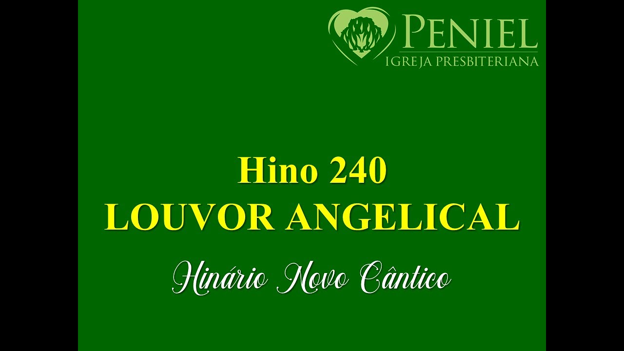Hinário Novo Cântico, Hino 240   