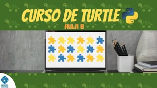 Curso de Introdução à Programação com Python Turtle - Aula 8