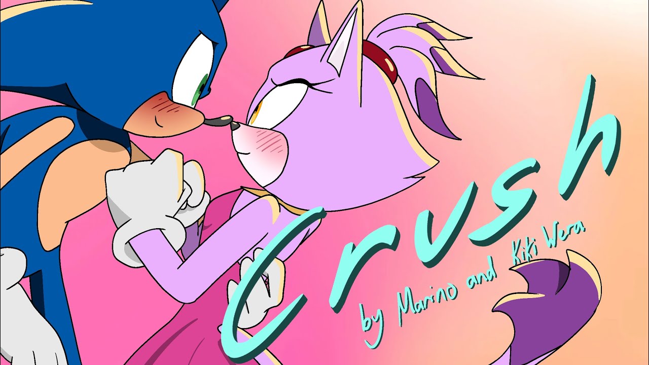 Crush - [Sonic X Blaze Animation]